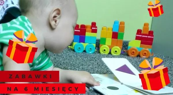 Co kupić 6 miesięcznemu dziecku: 10 najlepszych zabawek rozwojowych
